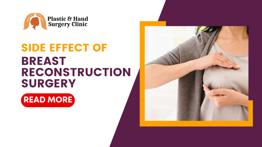 Side Effect Of Breast Reconstruction Surgery